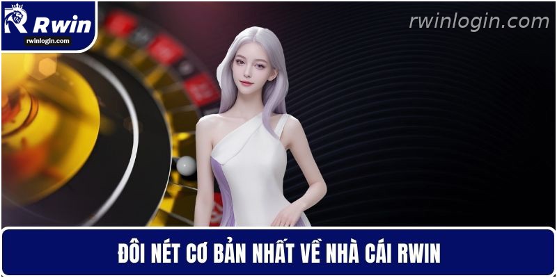Tổng quan nhà cái RWIN chính thức