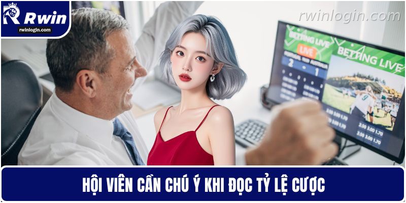 Lưu ý khi đọc tỷ lệ kèo đặc biệt