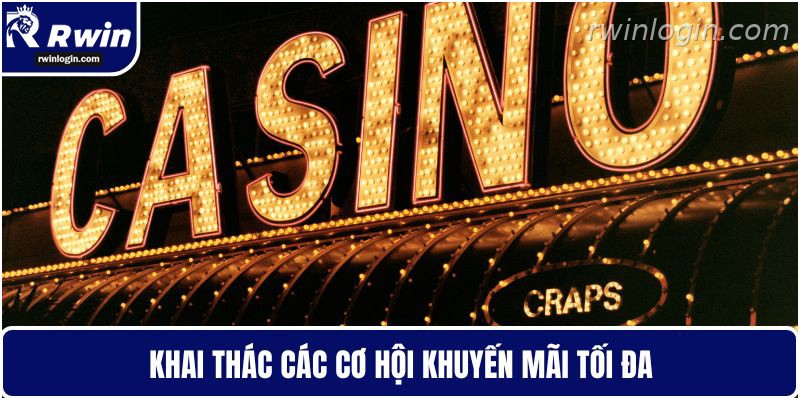 Tận dụng khuyến mãi Casino Online RWIN
