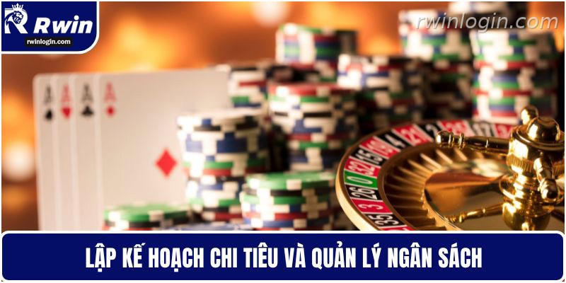 Quản lý ngân sách khi chơi Casino Online