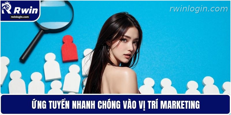 Tuyển Dụng RWIN - Cơ Hội Nghề Nghiệp Hấp Dẫn Cho Ứng Viên 4 Ứng tuyển vị trí marketing tại RWIN